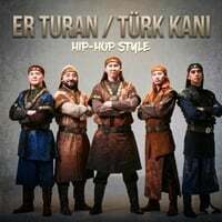 ER TURAN / TÜRK KANI (hip-hop style)
